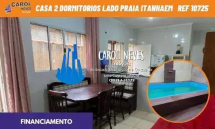 CASA 2 DORMITÓRIOS PISCINA CHURRASQUEIRA FINANCIAMENTO LADO PRAIA iTANHAÉM