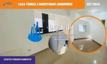 CASA TERREA 2 DORMITORIOS CONDOMINIO FINANCIAMENTO SAO VICENTE