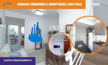 SOBRADO CONDOMINIO 2 DORMITORIOS LADO PRAIA FINANCIAMENTO PRAIA GRANDE