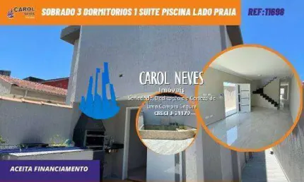 SOBRADO 3 DORMITORIOS 1 SUITE PISCINA LADO PRAIA FINANCIAMENTO ITANHAEM