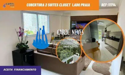 COBERTURA 2 SUITES CLOSET LADO PRAIA FINANCIAMENTO BANCARIO PRAIA GRANDE