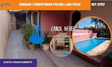SOBRADO 3 DORMITORIOS PISCINA LADO PRAIA FINANCIAMENTO ITANHAEM