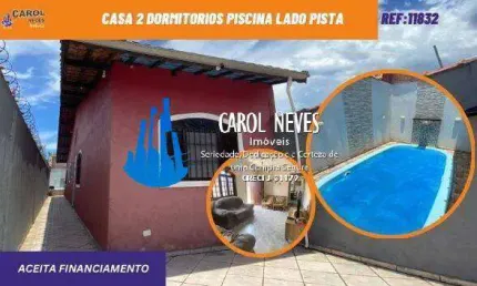 CASA 2 DORMITORIOS PISCINA LADO PISTA FINANCIAMENTO BANCÁRIO MONGAGUA