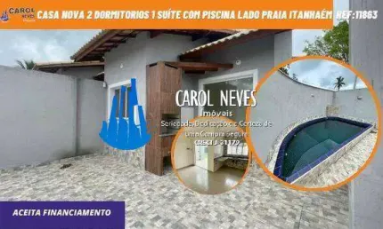 Casa nova 2 dormitorios 1 suite piscina lado praia financiamento itanhaem