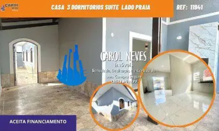 CASA 3 DORMITORIOS SUITE LADO PRAIA FIANCIAMENTO  MONGAGUA