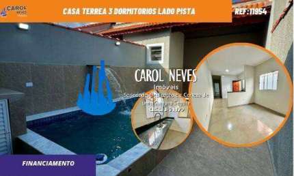 CASA TERREA 3 DORMITORIOS PISCINA LADO PISTA FINANCIAMENTO MONGAGUA