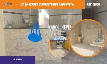CASA TERREA 2 DORMITORIOS LADO PISTA A VISTA MONGAGUA