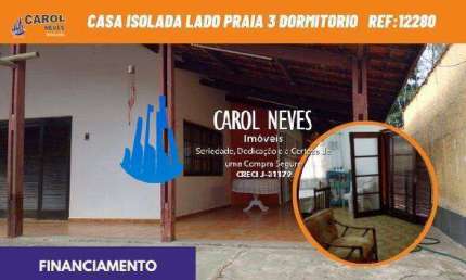 CASA ISOLADA LADO PRAIA 3 DORMITORIOS FINANCIAMENTO BANCARIO ITANHAEM