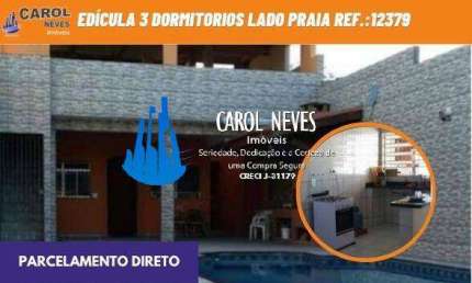 EDICULA 3 DORMITORIOS PISCINA LADO PRAIA PARCELAMENTO DIRETO MONGAGUA