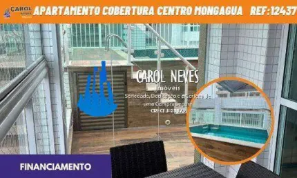 APARTAMENTO COBERTURA 4 DORMITORIOS LADO PRAIA FINANCIAMENTO MONGAGUA
