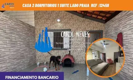 CASA 2 DORMITORIO 1 SUITE LADO PRAIA FINANCIAMENTO BANCARIO PRAIA GRANDE
