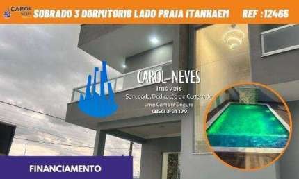 SOBRADO 3 DORMITORIOS 1 SUITE PISCINA LADO PRAIA FINANCIAMENTO ITANHAEM