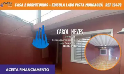 CASA 2 DORMITORIOS + EDICULA LADO PISTA FINANCIAMENTO BANCARIO