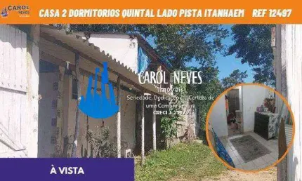Casa 2 dormitorios 2 cozinha lado pista a vista itanhaem