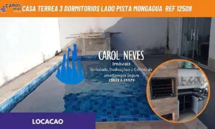 CASA TERREA LOCACAO 3 DORMITORIOS PISCINA LADO PISTA MONGAGUA