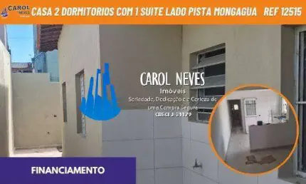 CASA GEMINADA 2 DORMITORIOS 1 SUITE LADO PISTA FINANCIAMENTO MONGAGUA