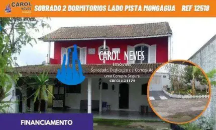 SOBRADO 2 DORMITÓRIOS CHURRASQUEIRA LADO PISTA FINANCIAMENTO MONGAGUÁ