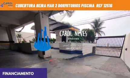 COBERTURA 2 DORMITORIOS PISCINA BEIRA MAR FINANCIAMENTO MONGAGUA