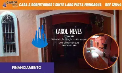 CASA 2 DORMITORIOS 1 SUITE CHURRASQUEIRA LADO PISTA FINANCIAMENTO MONGAGUA