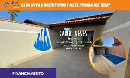 CASA NOVA 3 DORMITORIOS 1 SUITE  PISCINA LADO PISTA FINANCIAMENTO MONGAGUA