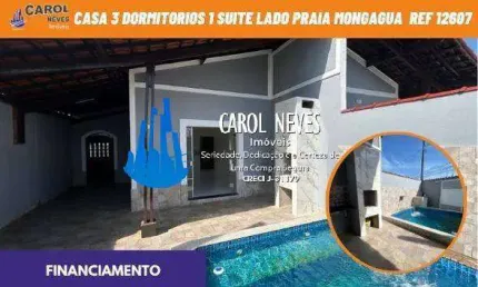 CASA 3 DORMITORIOS 1 SUITE LADO PRAIA FINANCIAMENTO MONGAGUA