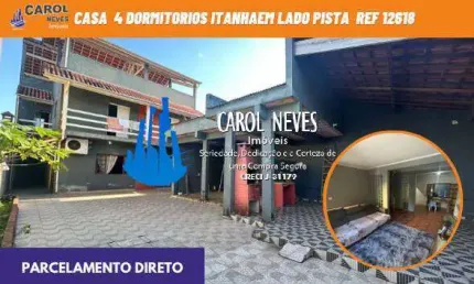 CASA ISOLADA 4 DORMITORIOS ITANHAEM LADO PRAIA PARCELAMENTO DIRETO