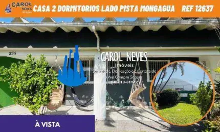 Casa 2 dormitorios quintal lado pista a vista mongagua