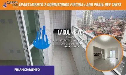 APARTAMENTO 2 DORMITORIOS PISCINA LADO PRAIA FINANCIAMENTO PRAIA GRANDE