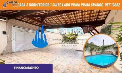 Casa 3 dormitorios 1 suite piscina lado praia financiamento praia grande
