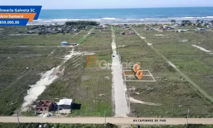 Terrenos à Venda no Bairro Sumaré – Balneário Gaivota/SC