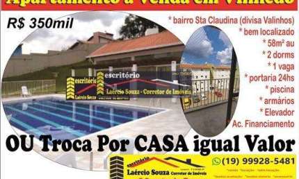 Apartamento Venda em Vinhedo 2 dorms, 1 vaga, 58m²AU - R$ 350.000,00  VENDE  u TROCA Casa Mesmo Valor, Estuda Parcelas
