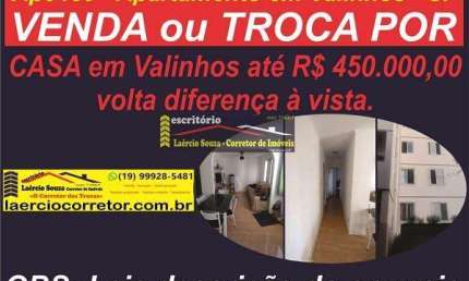 Apartamento Venda em Valinhos SP, Morada Dos Pinheiros 2 dorms, 64m²au, 1 vaga - R$ 280mil ou Troca Por casa até R$ 450mil em Valinhos SP, volta diferença dinheiro