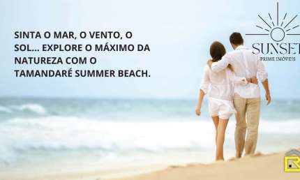 Tamandaré Summer Beach Residence - seu investimento com ALTA VALORIZAÇÃO, CONDIÇÕES IMPERDÍVEIS E PREÇOS ESPETACULARES DE LANÇAMENTO.