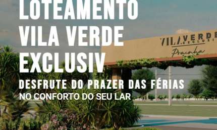 Lote a partir de 150M² á Venda no Vila Verde Prainha Exclusive Loteamento em Aquiraz- Ceará