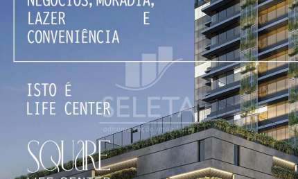 SQUARE LIFE CENTER  - LANÇAMENTO -  NA PLANTA - TERMINO DA OBRA EM 2027