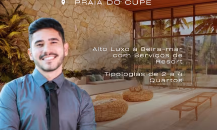 Apartamento de Luxo à Beira-mar da Praia do Cupe | 2 a 4 Quartos | Residencial Resort