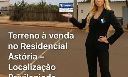 Terreno à venda no residencial astória – localização premium!