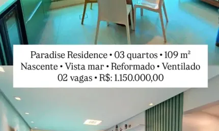 Apartamento 3/4, sendo 1 suíte  109 m² Nascente total  Vista mar Paradise Residence - Armação