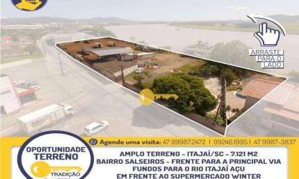 AMPLO TERRENO - ITAJAÍ/SC - 7.121 M2 BAIRRO SALSEIROS - FRENTE PARA A PRINCIPAL VIA