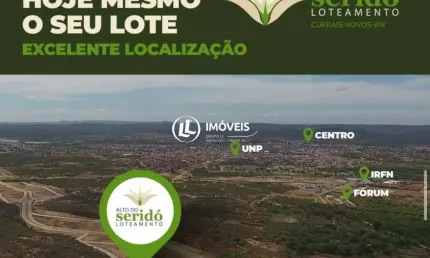 Lotes em Currais Novos Loteamento Alto do Seridó a partir de 200m2