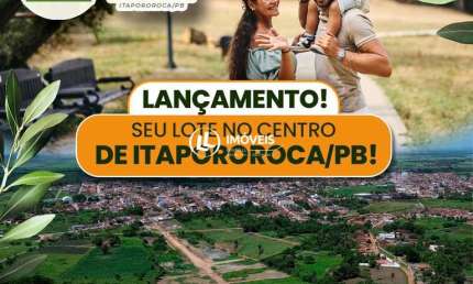 Terrenos em Itapororoca - PB no Loteamento Central Park