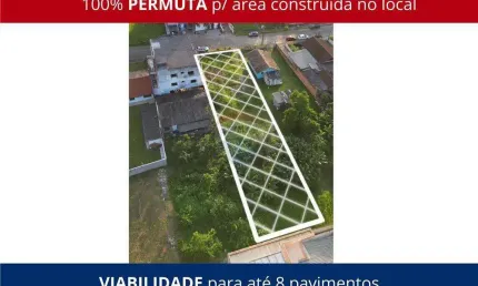 Terreno | Próximo ao CENTRO | Até 8 pavimentos |100% PERMUTA por área construída no local