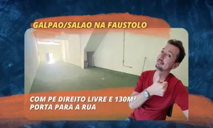 Galpão - salão na rua faustolo com 130m², pé direito alto e vão livre