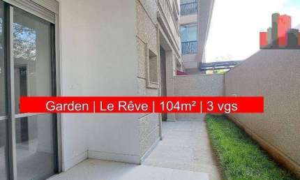 Apartamento Garden Rua Cuevas, 100 - City Lapa, 104m², 2 suítes, 3 vagas, Le Rêve Exto