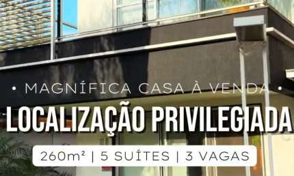 CASA ALTO PADRÃO 5 QUARTOS, 5 SUÍTES E 3 VAGAS RECREIO