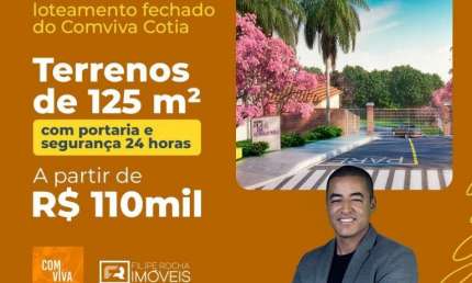 Terrenos em Cotia divisa com Itapevi Bairro Roselandia 125 metros Loteamento ComViva HARMONIA