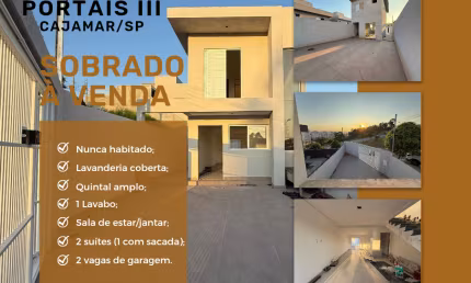 Sobrado para vender, pronto para morar, R$ 709 mil, 2 suítes (1 com sacada), 2 vagas, quintal amplo,  excelente localização, Portais III, Cajamar/SP