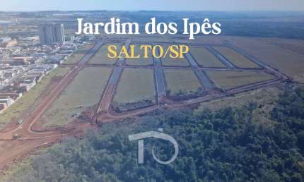 Terrenos a partir de 180 m² com entrada facilitada - Jardim dos Ipês em Salto/SP
