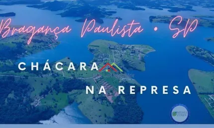 Chácara - Represa do Jaguari - à venda, 2000 m² por R$ 0 - Serrinha - Bragança Paulista/SP