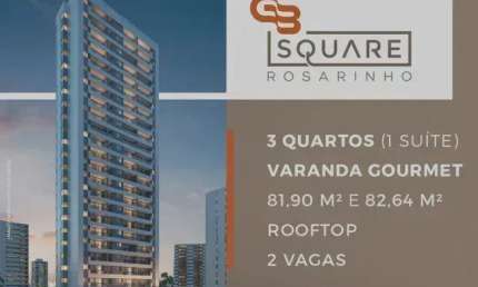 Square Rosarinho| Lindo Gabriel Bacelar na ZN | Financie 90% do Valor | 82m | 3 Quartos